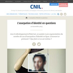 L'usurpation d'identité en questions