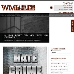 Is Utah Ready for New Hate Law Legislation?