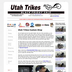 Utah Trikes - Custom Trike Shop