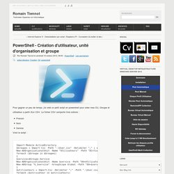 PowerShell - Création d'utilisateur, unité d'organisation et groupe