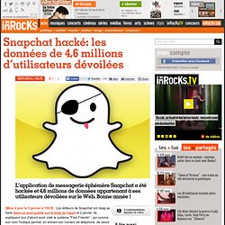 Snapchat hacké: les données de 4,6 millions d'utilisateurs dévoilées