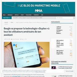 Google va proposer la technologie « Duplex » à tous les utilisateurs américains de son assistant – MobileMarketing.fr