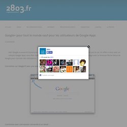 Google+ pour tout le monde sauf pour les utilisateurs de Google Apps