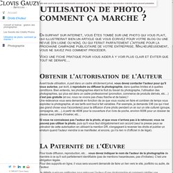Utilisation de photos, comment ça marche ? / Article Droits d'Auteur // Clovis Gauzy