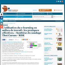 L’utilisation du e-learning en milieu de travail : les pratiques effectives. - Synthèse du sondage Thot Cursus - RDR