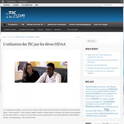 L'utilisation des TIC par les élèves HDAA