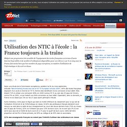 Utilisation des NTIC à l’école : la France toujours à la traîne