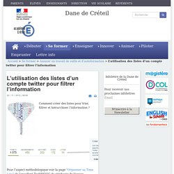 Dane de Créteil - L'utilisation des listes d'un compte twitter pour filtrer l'information