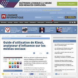 Guide d'utilisation de Klout, analyseur d'influence sur les médias sociaux