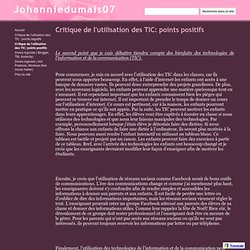 Critique de l'utilisation des TIC: points positifs - Johanniedumais07