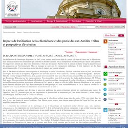 Sénat: Impacts de l'utilisation de la chlordécone et des pesticides aux Antilles : bilan et perspectives d'évolution...