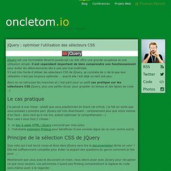 jQuery : optimiser l'utilisation des sélecteurs CSS (mais aussi Prototype, Mootools & cie)