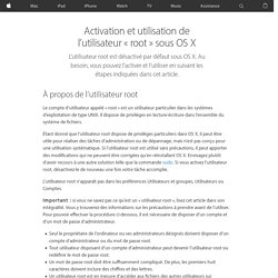 Activation et utilisation de l’utilisateur « root » sous OS X