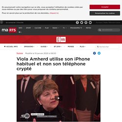 Viola Amherd utilise son iPhone habituel et non son téléphone crypté