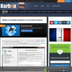 Utiliser 2 comptes Dropbox sur la même machine