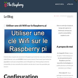 Utiliser et configurer une clé Wifi sur le Raspberry pi