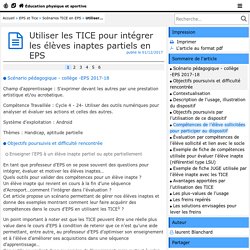 Utiliser les TICE pour intégrer les élèves inaptes partiels en EPS - Éducation physique et sportive