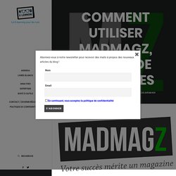 Comment utiliser MadMagz, éditeur de magazines