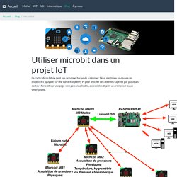Utiliser microbit dans un projet IoT