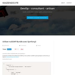 Utiliser nuSOAP Bundle avec Symfony2