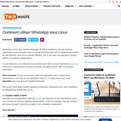 Comment utiliser WhatsApp sous Linux - TechCroute.com