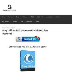 Glary Utilities PRO 5.81.0.102 Crack Latest Free Download