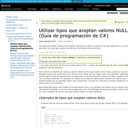 Utilizar tipos que aceptan valores NULL (Guía de programación de C#)