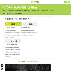 UTOPIE SAUVAGE, LE FILM
