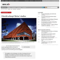 NRC: Utrecht schrapt ‘kleine’ studies