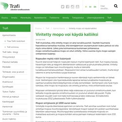 Trafi.fi - Uutinen - Viritetty mopo voi käydä kalliiksi