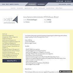 Linux Systems Administrator. VFX Software. Bristol, Vacancies
