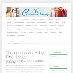 Vacation Tips for Babys First Holiday