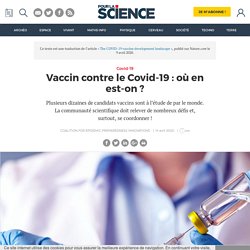 Vaccin contre le Covid-19 : où en est-on ?