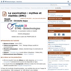 La vaccination : mythes et réalités (EMC) - Biotechnologies - Biochimie Génie Biologique - STMS