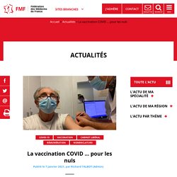 La vaccination COVID … pour les nuls