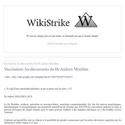 Vaccination: les découvertes du Dr Andrew Moulden - wikistrike.over-blog.com