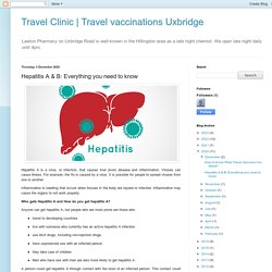 Travel vaccinations Uxbridge: Hepatitis A & B: Everything you need to know
