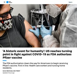 'A historic event for humanity': US reaches turning point in fight against COVID-19 as FDA authorizes Pfizer vaccine