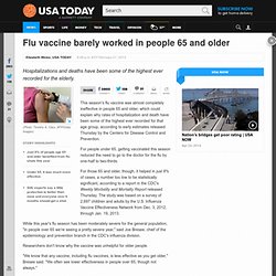 Flu vaccine barely worked in people 65 and older