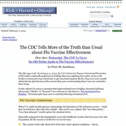 The CDC Tells More of the Truth than Usual about Flu Vaccine Effectiveness (Peter Sandman article)