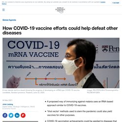 How COVID-19 vaccine efforts could help defeat other diseases
