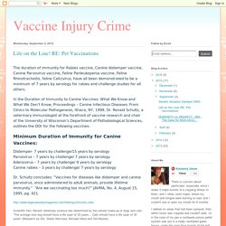Vaccine Injury Crime: Life on the Line! RE: Pet Vaccinations