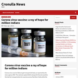 Corona virus vaccine: a ray of hope for million Indians – Cronulla News