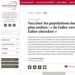 Vacciner les populations les plus isolées : « de l’aller-vers à l’aller-chercher » / Terra Nova, novembre 2021