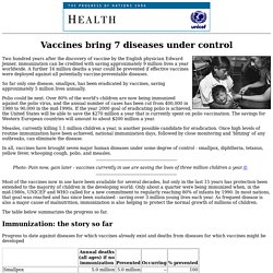 Vaccines bring 7 diseases under control