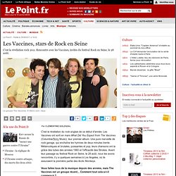 Les Vaccines, stars de Rock en Seine