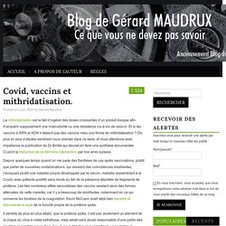 Covid, vaccins et mithridatisation. – blog de Gérard Maudrux