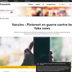 Vaccins : Pinterest en guerre contre les fake news