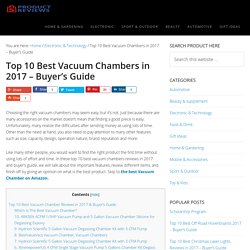 Top 10 Best Vacuum Chambers in 2017
