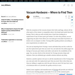 Vacuum Hardware – Where to Find Then
